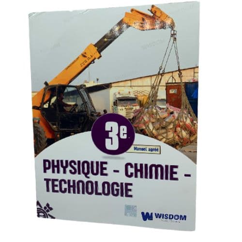 Livre Scolaire De PHYSIQUE CHIMIE TECHNOLOGIE 3ème